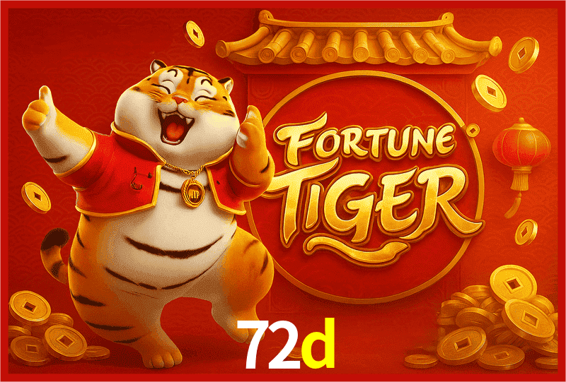 72d Fortune Tiger